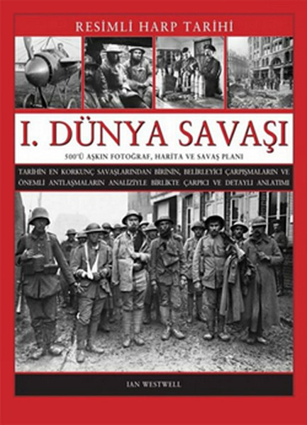 1. Dünya Savaşı - Resimli Harp Tarihi kitabı