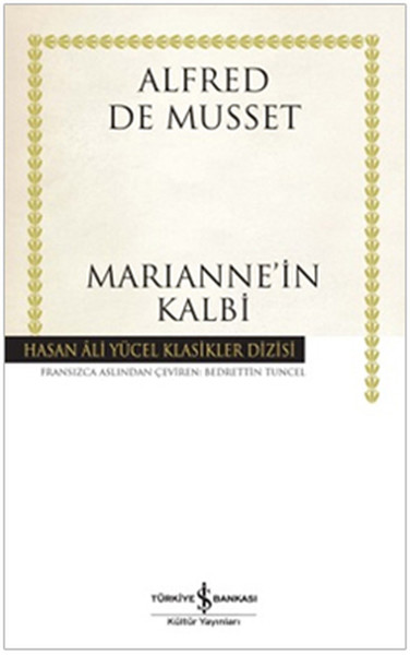 Marianne'in Kalbi - Hasan Ali Yücel Klasikleri kitabı