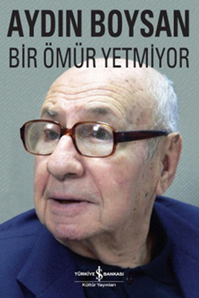 Bir Ömür Yetmiyor kitabı