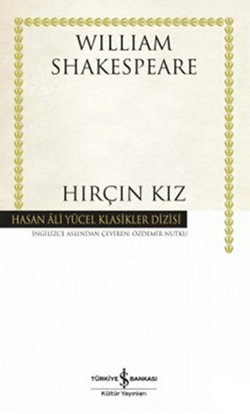 Hırçın Kız - Hasan Ali Yücel Klasikleri kitabı