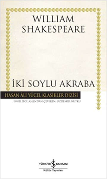 İki Soylu Akraba - Hasan Ali Yücel Klasikleri kitabı