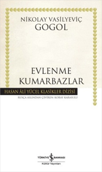 Evlenme - Kumarbazlar - Hasan Ali Yücel Klasikleri kitabı