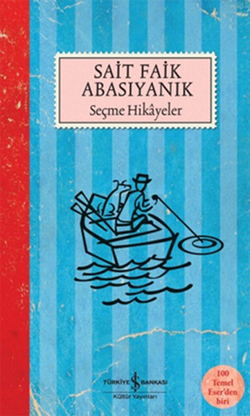 Seçme Hikayeler - Sait Faik Abasıyanık kitabı