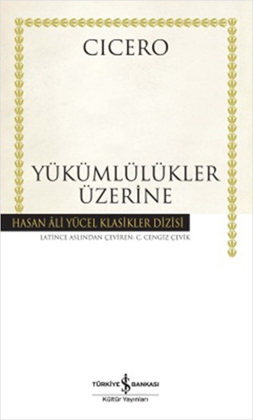 Yükümlülükler Üzerine - Hasan Ali Yücel Klasikleri kitabı