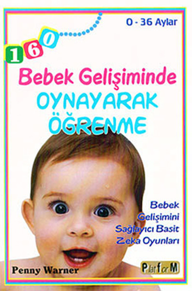 Bebek Gelişiminde Oynayarak Öğrenme - 0-36 Aylar kitabı