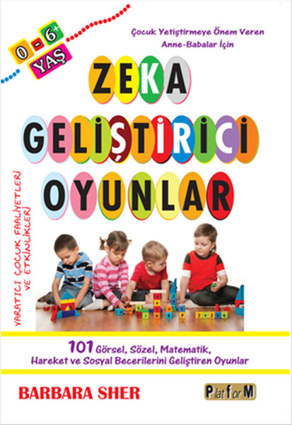 Zeka Geliştirici Oyunlar 0-6 Yaş kitabı