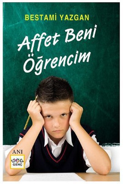 Affet Beni Öğrencim kitabı