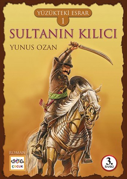 Yüzükteki Esrar 1 - Sultanın Kılıcı kitabı