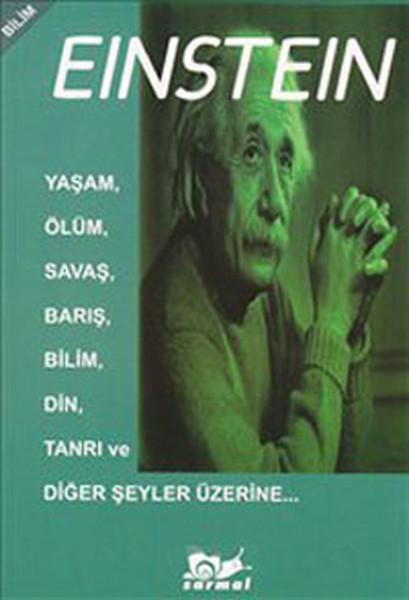 Yaşam, Ölüm, Savaş, Barış, Bilim, Din, Tanrı Ve Diğer Şeyler Üzerine kitabı