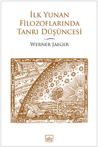 İlk Yunan Filozoflarında Tanrı Düşüncesi kitabı