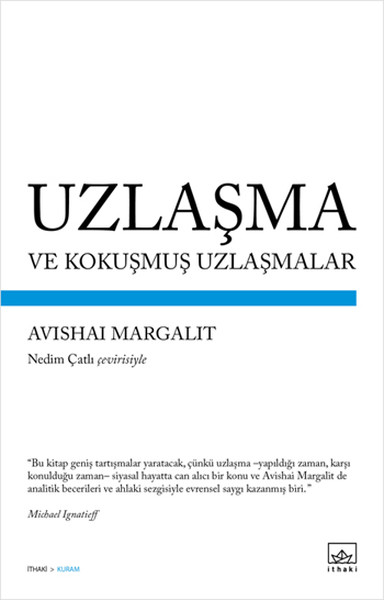 Uzlaşma Ve Kokuşmuş Uzlaşmalar kitabı