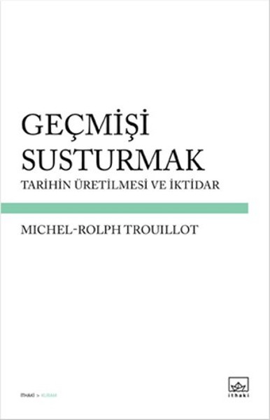 Geçmişi Susturmak kitabı