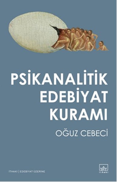 Psikanalitik Edebiyat Kuramı kitabı