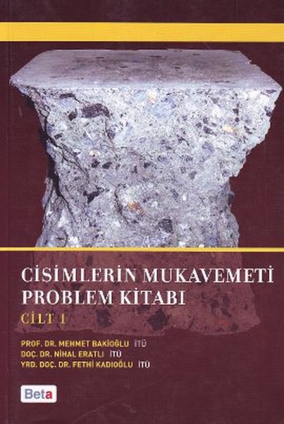 Cisimlerin Mukavemeti Problem Kitabı (1. Cilt) kitabı