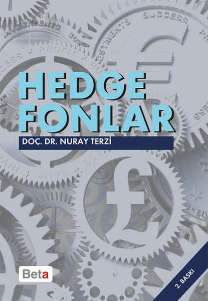 Hedge Fonları - Küresel Finans Piyasalarının Gizemli Oyuncuları kitabı