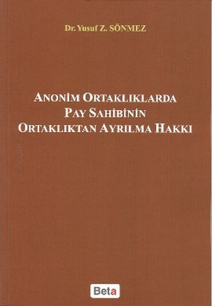 Anonim Ortaklıklarda Pay Sahibinin Ortaklıktan Ayrılma Hakkı kitabı