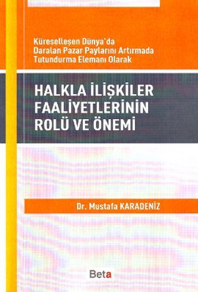 Halkla İlişkiler Faaliyetlerinin Rolü Ve Önemi kitabı