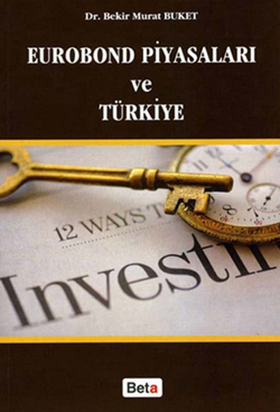 Eurobond Piyasaları Ve Türkiye kitabı