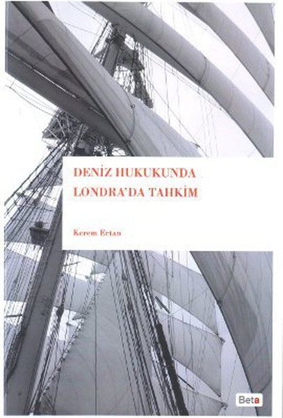 Deniz Hukukunda Londra'da Tahkim kitabı