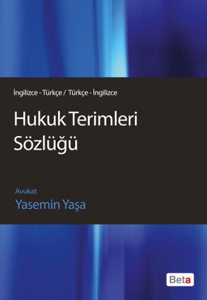 Hukuk Terimleri Sözlüğü (İng. -Türkçe/Türkçe-İng. )  kitabı