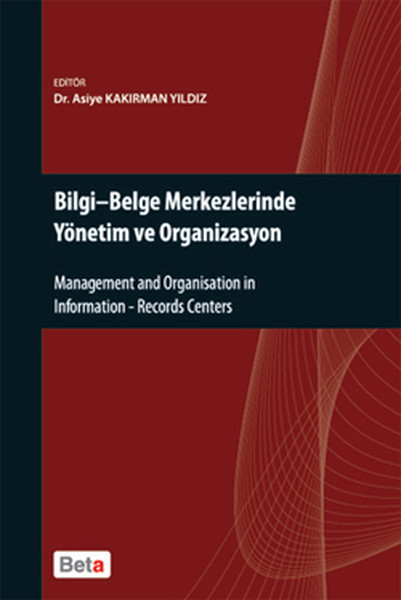 Bilgi- Bilge Merkezlerinde Yönetim Ve Organizasyon kitabı