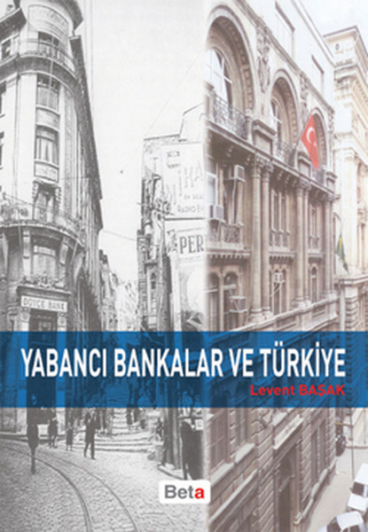 Yabancı Bankalar Ve Türkiye kitabı