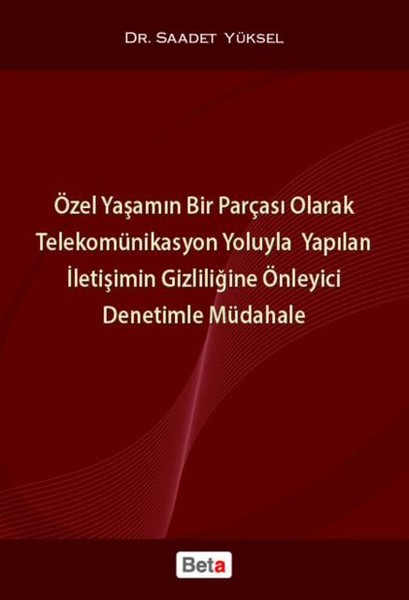 Özel Yaşamın Bir Parçası Olarak Telek. Yol. Yap. İle. Giz. Önl. Den. Müd.  kitabı