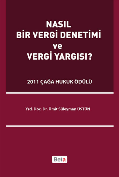 Nasıl Bir Vergi Denetimi Ve Vergi Yargısı? kitabı