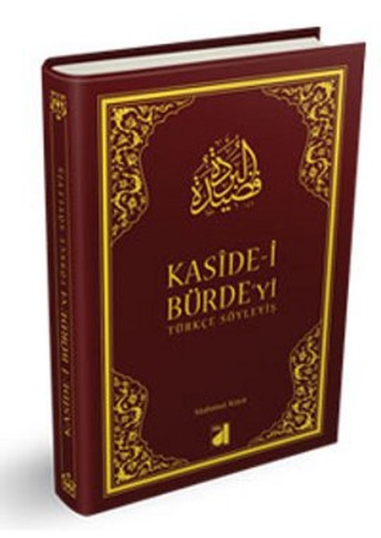 Kaside-İ Bürde'yi Türkçe Söyleyiş kitabı