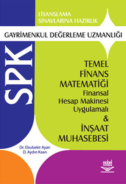 Spk Gayrimenkul Değerlendirme Uzmanlığı- Temel Finans Matematiği kitabı