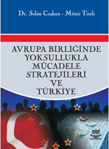 Avrupa Birliğinde Yoksullukla Mücadele Stratejileri Ve Türkiye kitabı