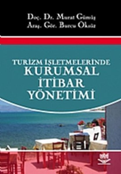 Turizm İşletmelerinde Kurumsal İtibar Yönetimi kitabı