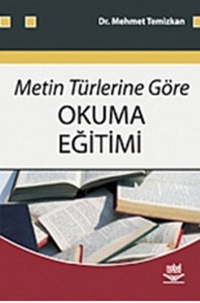 Metin Türlerine Göre Okuma Eğitimi kitabı