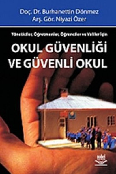 Okul Güvenliği Ve Güvenli Okul kitabı