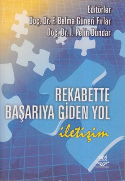 Rekabette Başarıya Giden Yol: İletişim kitabı