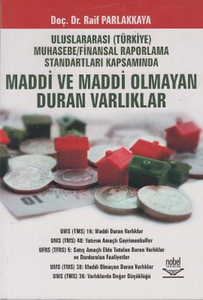 Uluslararası (Türkiye) Muhasebe / Finansal Raporlama Standartları Kapsamında Maddi Ve Maddi Olmayan kitabı