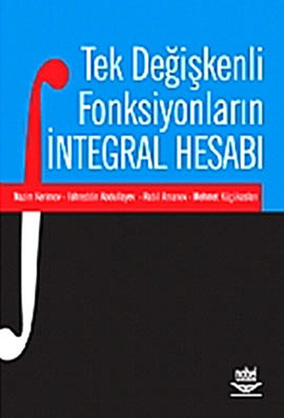 Tek Değişkenli Fonksiyonların İntegral Hesabı kitabı