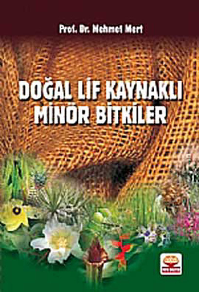 Doğal Lif Kaynaklı Minör Bitkiler kitabı