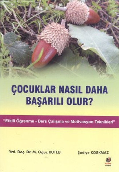 Çocuklar Nasıl Daha Başarılı Olur? kitabı