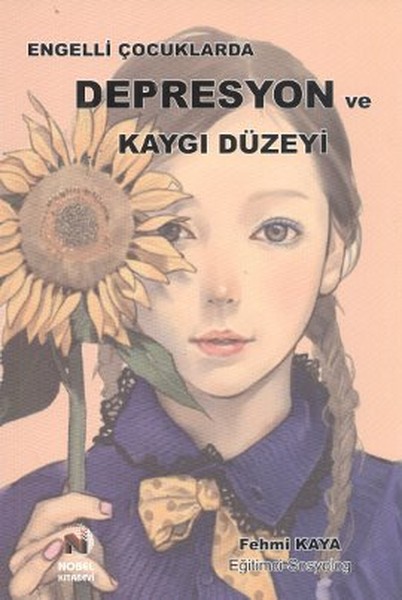 Engelli Çocuklarda Depresyon Ve Kaygı Düzeyi kitabı