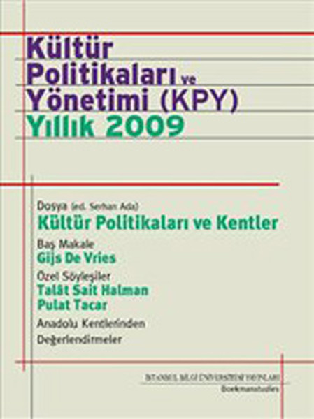 Kültür Politikaları Ve Yönetimi (Kpy) Yıllık 2009 kitabı