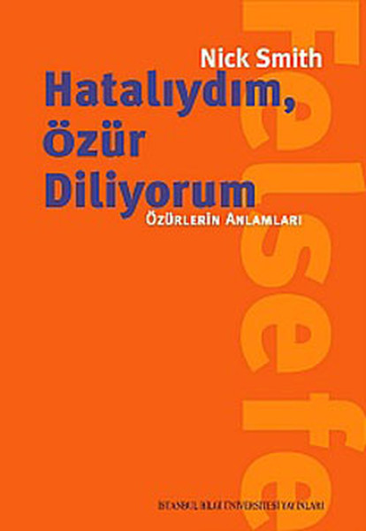 Hatalıydım, Özür Diliyorum - Özürlerin Anlamları kitabı