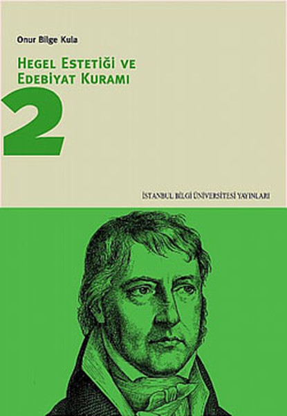 Hegel Estetiği Ve Edebiyat Kuramı 2 kitabı