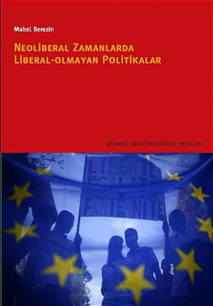 Neoliberal Zamanlarda Liberal Olmayan Politikalar kitabı