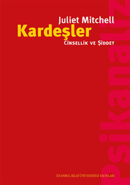 Kardeşler - Cinsellik Ve Şiddet kitabı