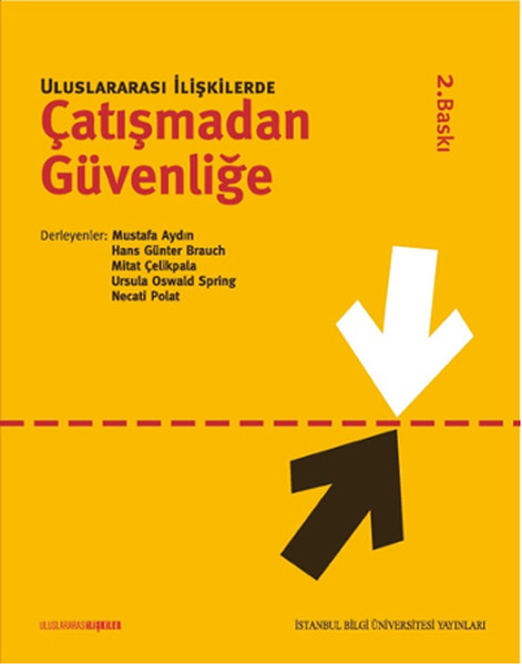 Uluslararası İlişkilerde Çatışmadan Güvenliğe kitabı