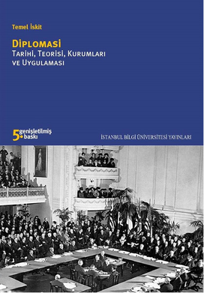 Diplomasi Tarihi, Teorisi Kurumları Ve Uygulaması kitabı