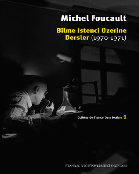 Bilme İstenci Üzerine Dersler (1970-1971)  kitabı