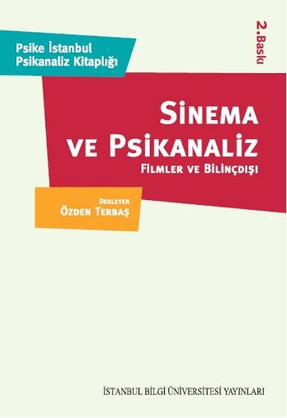 Sinema Ve Psikanaliz - Filmler Ve Bilinçdışı kitabı