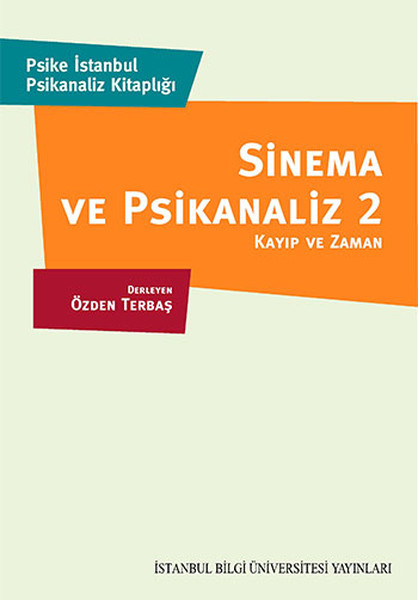 Sinema Ve Psikanaliz 2 - Kayıp Ve Zaman kitabı